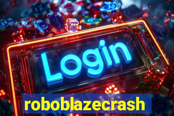 roboblazecrash