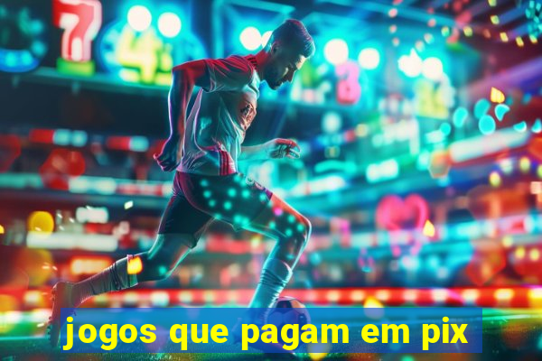 jogos que pagam em pix