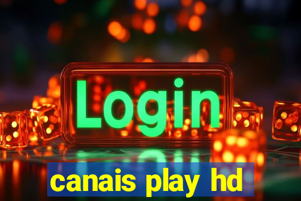 canais play hd