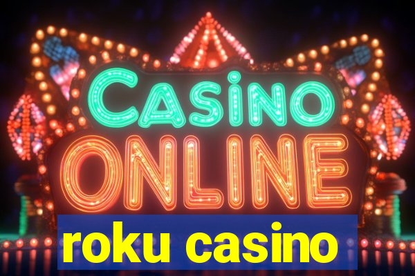 roku casino