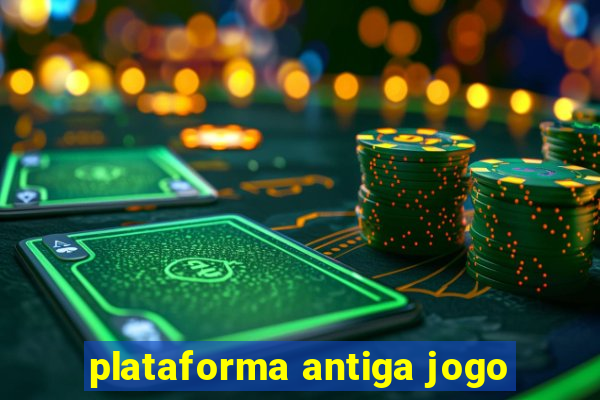 plataforma antiga jogo