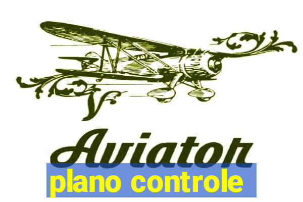 plano controle