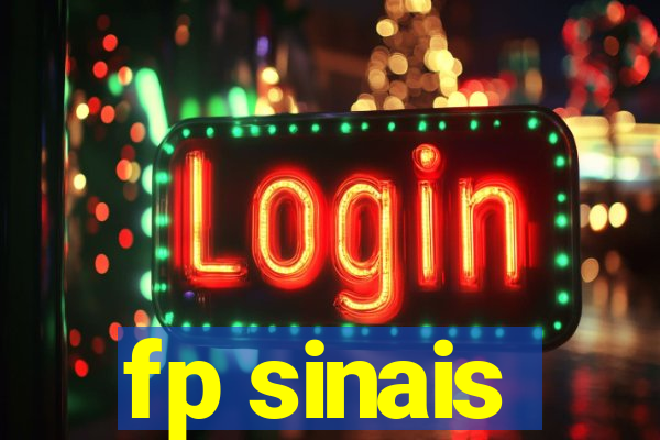 fp sinais