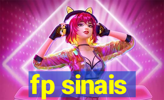 fp sinais