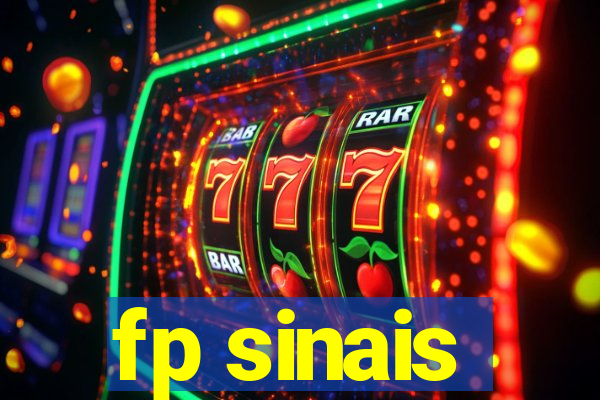 fp sinais