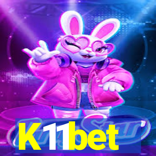 K11bet