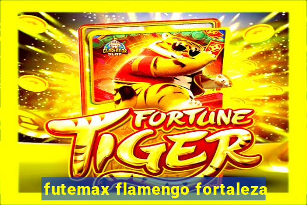 futemax flamengo fortaleza