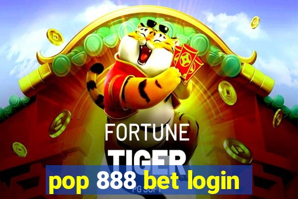 pop 888 bet login