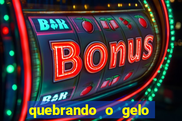 quebrando o gelo pdf download