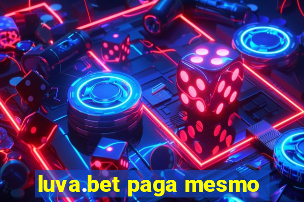 luva.bet paga mesmo