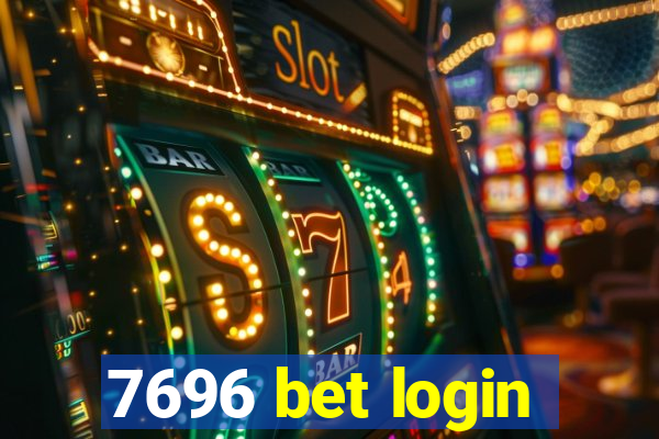 7696 bet login