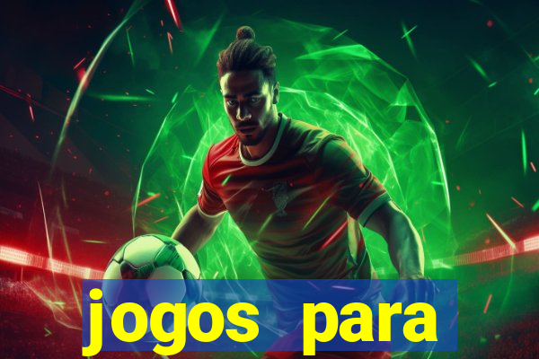 jogos para trabalhar regras e limites