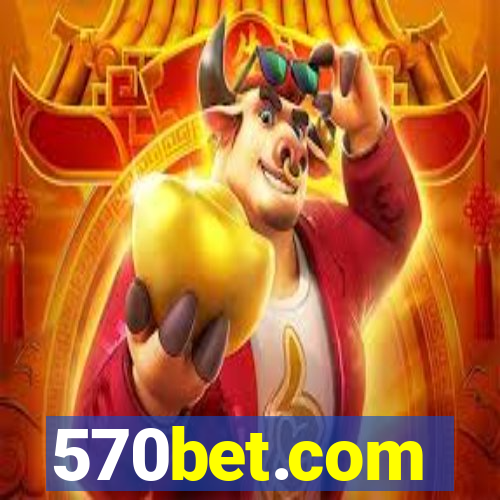 570bet.com