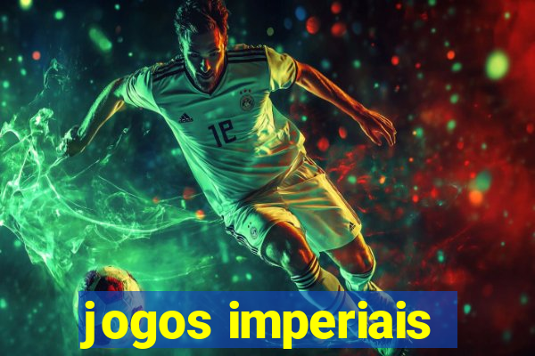 jogos imperiais