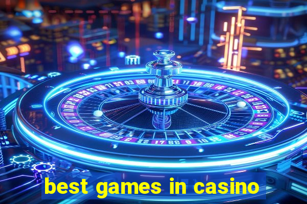 best games in casino