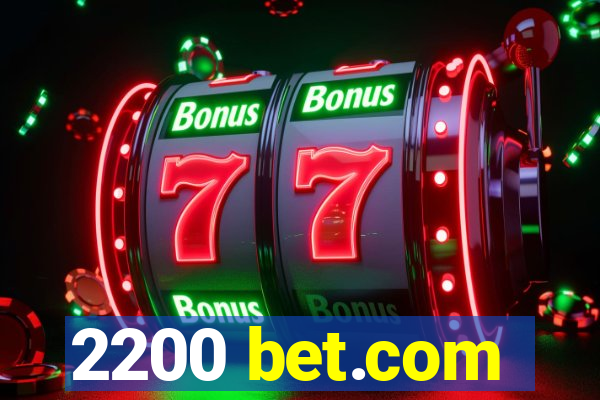 2200 bet.com