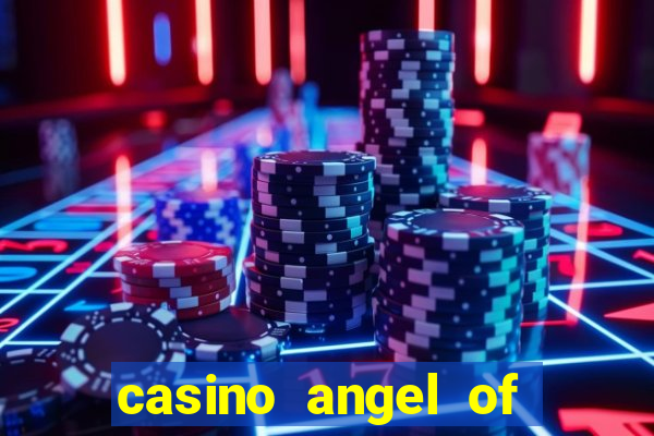 casino angel of the winds