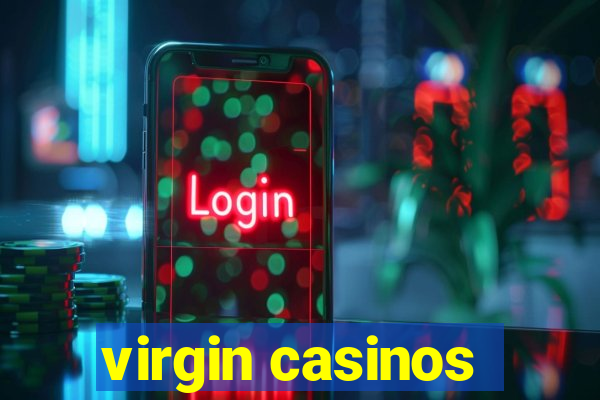 virgin casinos