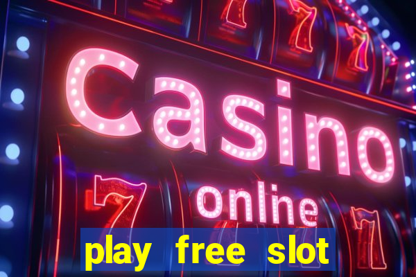 play free slot machines without downloading