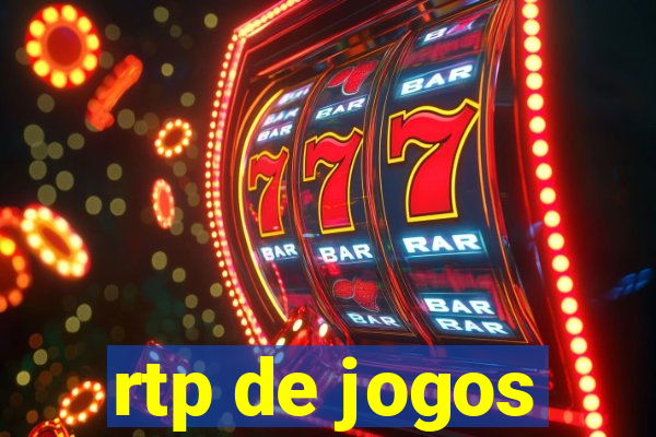 rtp de jogos