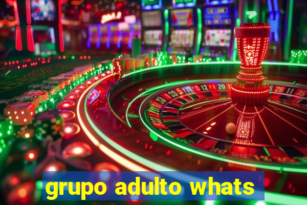 grupo adulto whats