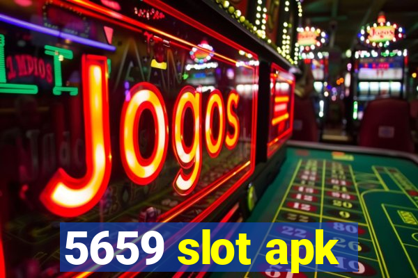 5659 slot apk