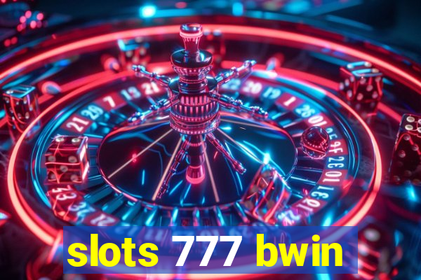 slots 777 bwin