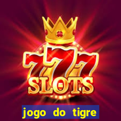 jogo do tigre deposito minimo 1 real