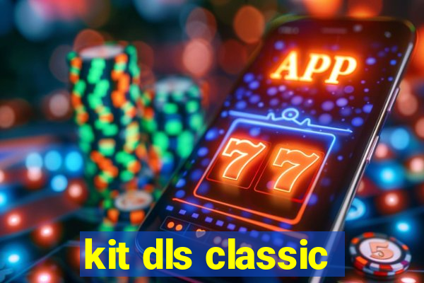 kit dls classic