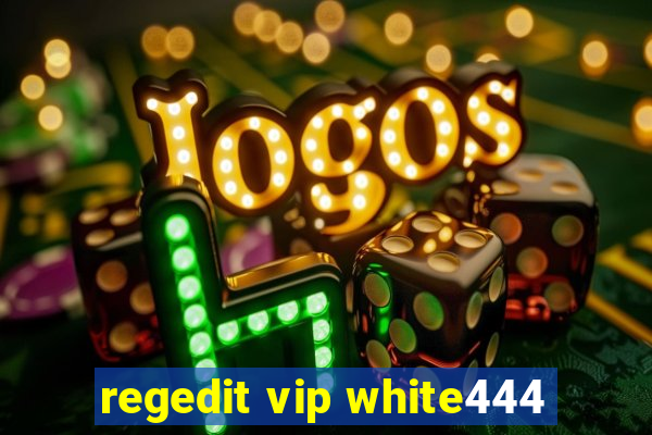 regedit vip white444