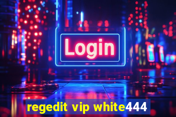 regedit vip white444