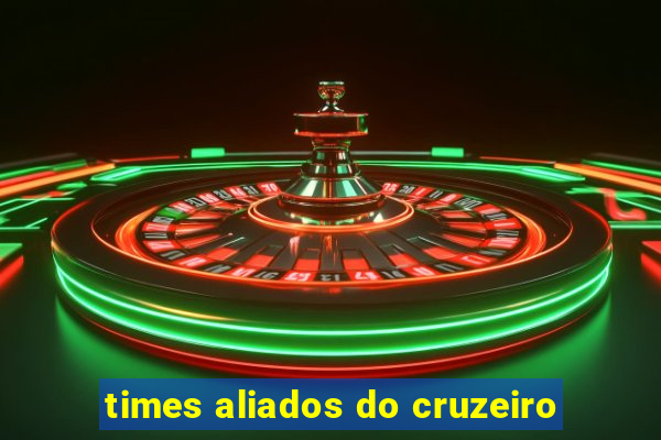 times aliados do cruzeiro