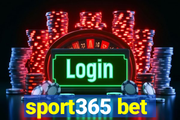 sport365 bet