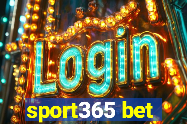 sport365 bet