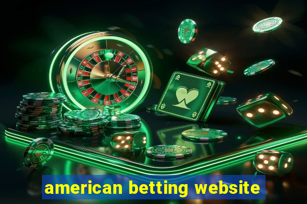 american betting website