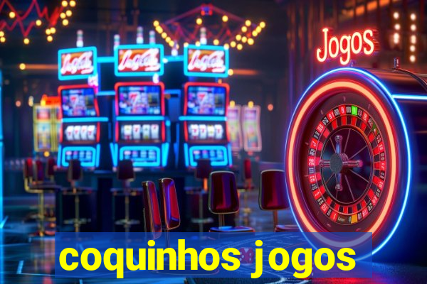 coquinhos jogos