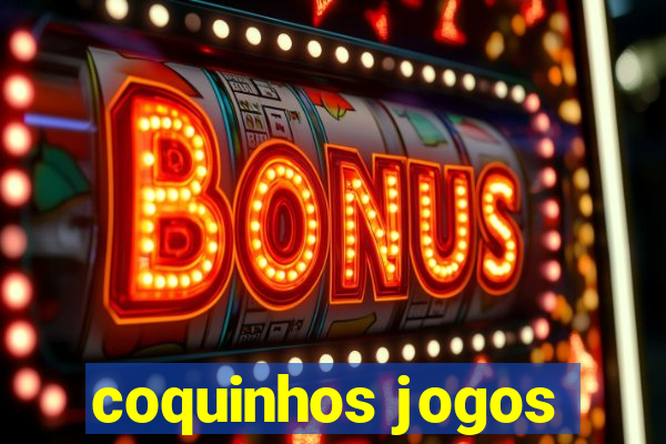 coquinhos jogos