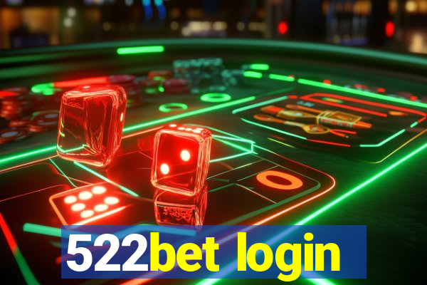 522bet login