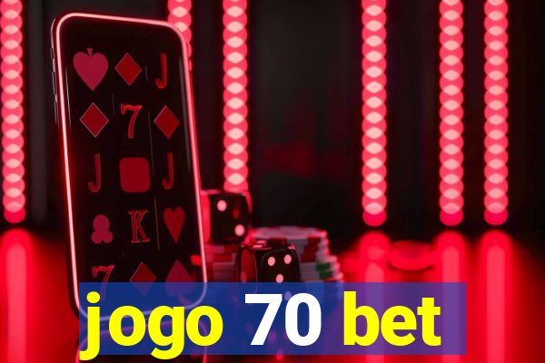 jogo 70 bet