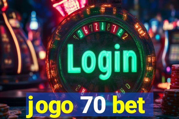 jogo 70 bet