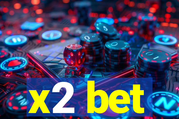 x2 bet