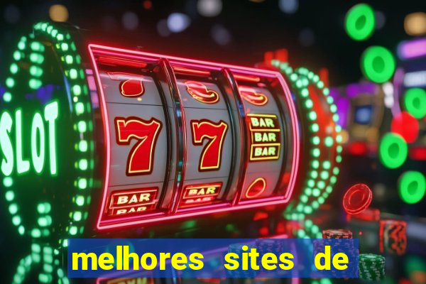 melhores sites de jogos de azar