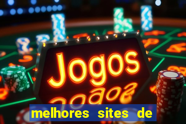 melhores sites de jogos de azar