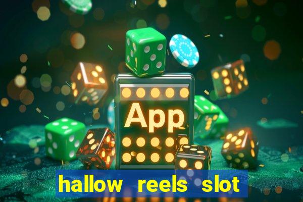 hallow reels slot free play