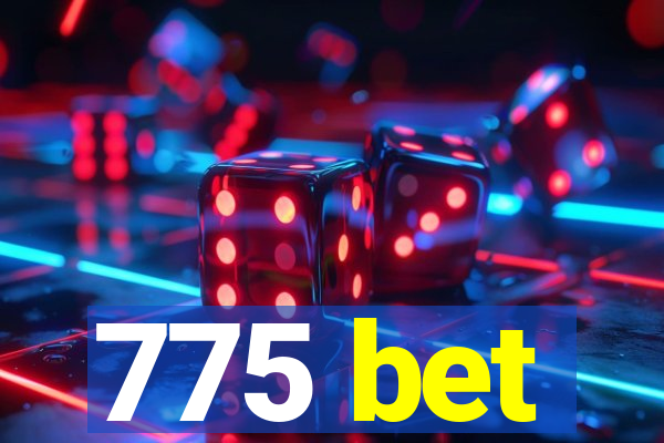 775 bet