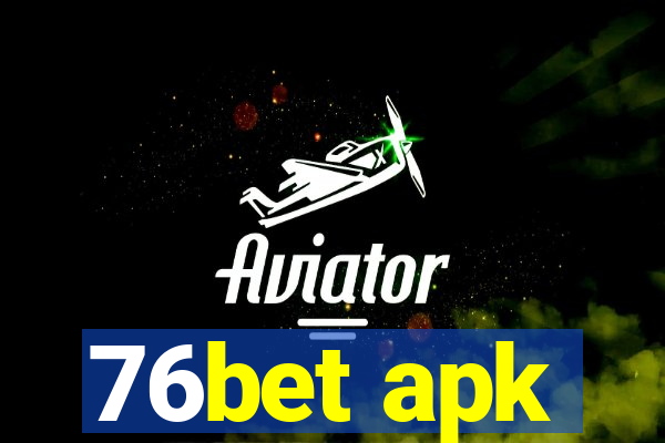 76bet apk