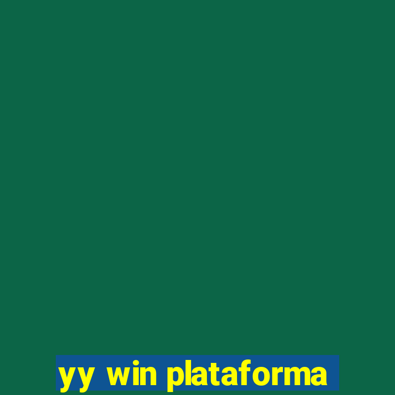 yy win plataforma