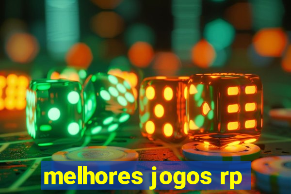 melhores jogos rp