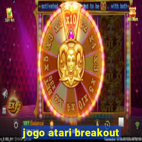 jogo atari breakout