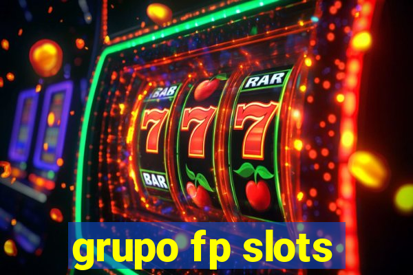 grupo fp slots